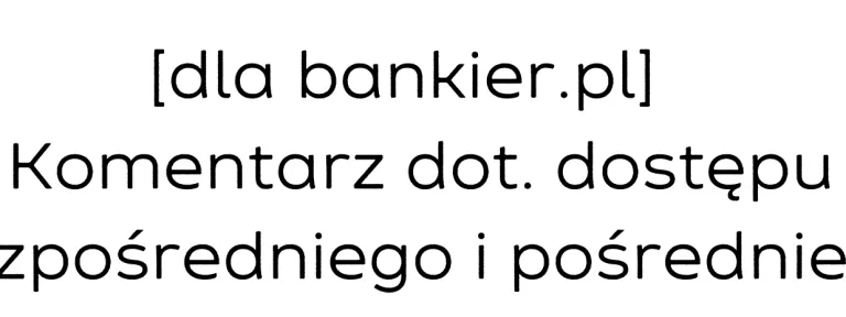 [bankier.pl] Kierunek EBC przyniósłby szkody – komentuje Polska Organizacja Niebankowych Instytucji Płatności